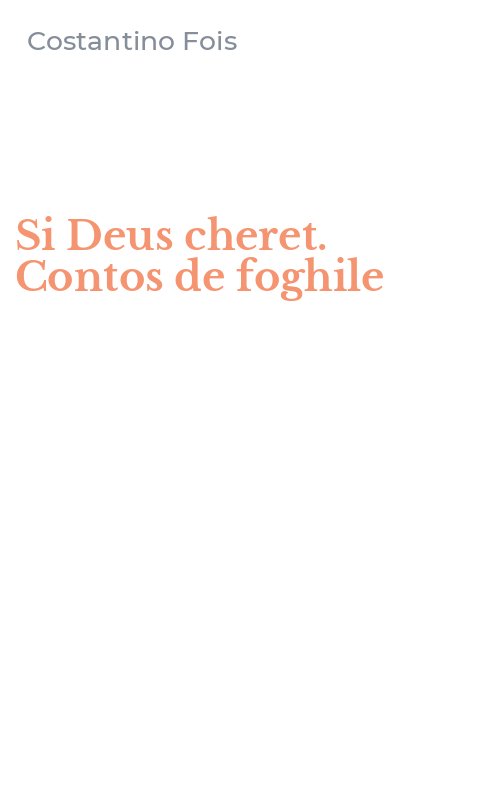 Si Deus cheret. Contos de foghile