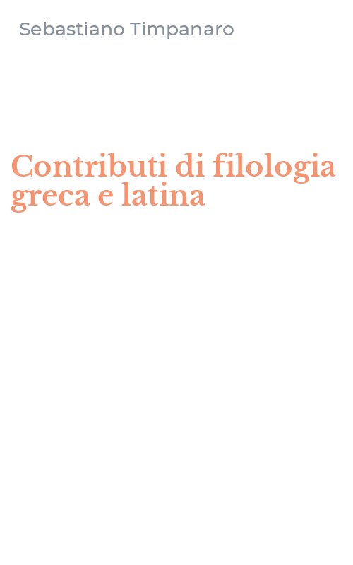 Contributi di filologia greca e latina