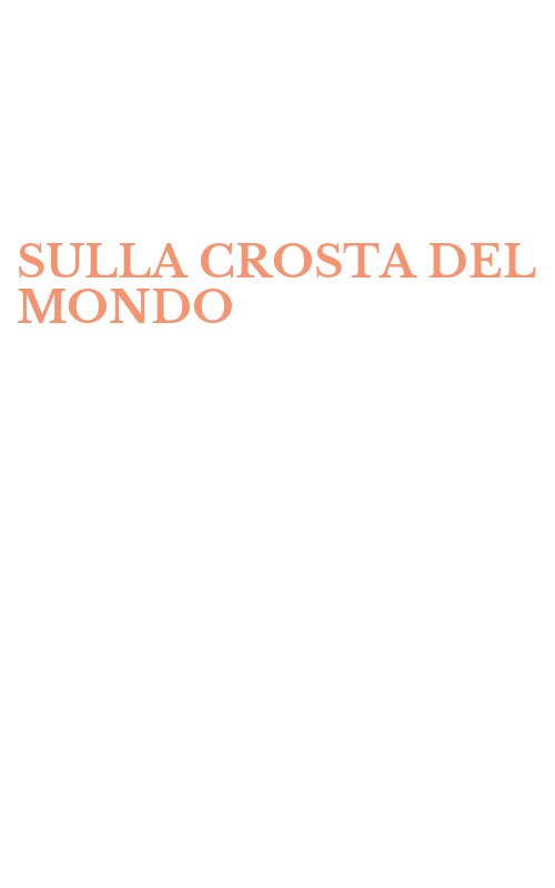 SULLA CROSTA DEL MONDO