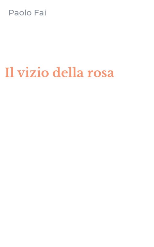 Il vizio della rosa