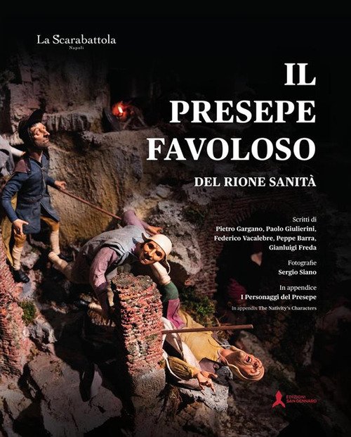 Il presepe favoloso del Rione Sanità. Testo originale a fronte