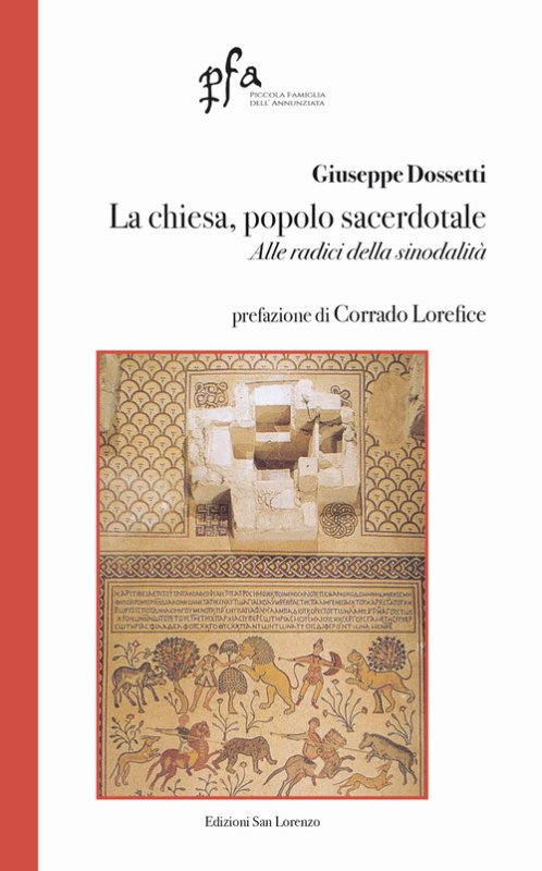 La chiesa, popolo sacerdotale. Alle radici della sinodalità