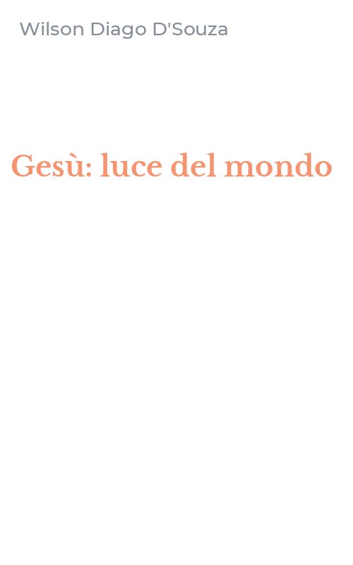 Gesù: luce del mondo