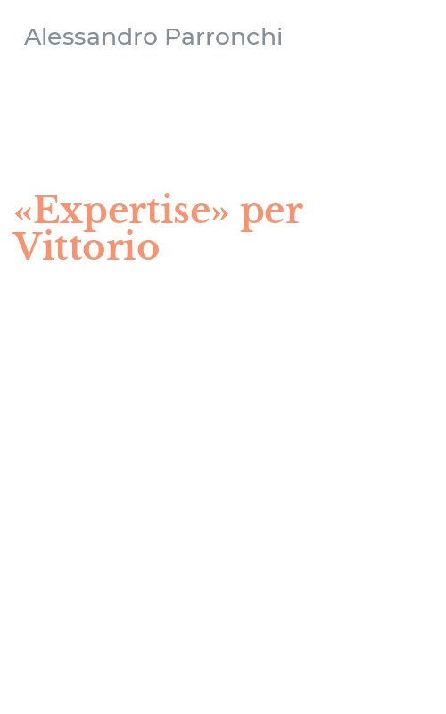«Expertise» per Vittorio