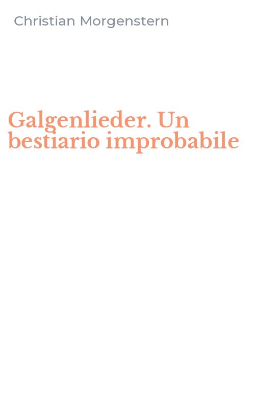 Galgenlieder. Un bestiario improbabile