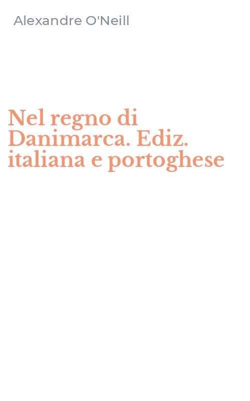 Nel regno di Danimarca. Ediz. italiana e portoghese