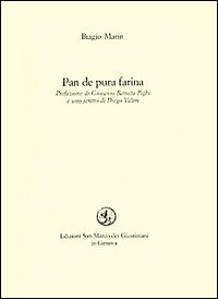 Pan de pura farina. Testo gradese e italiano
