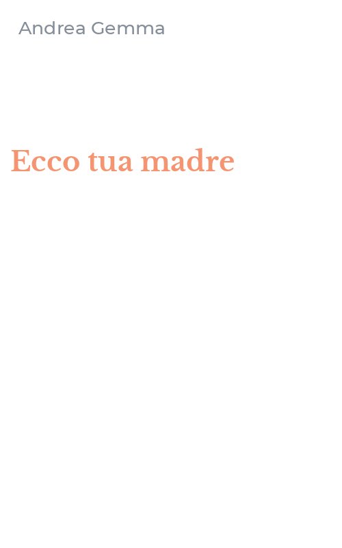 Ecco tua madre