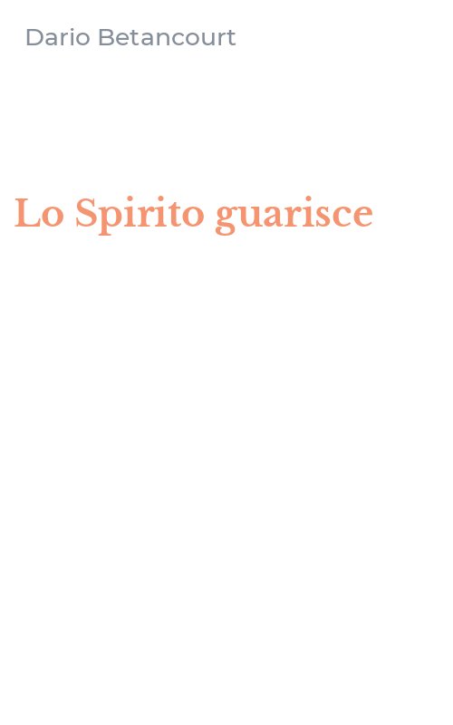 Lo Spirito guarisce