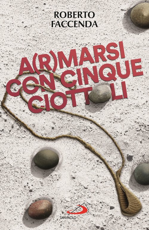 A(r)marsi con cinque ciottoli