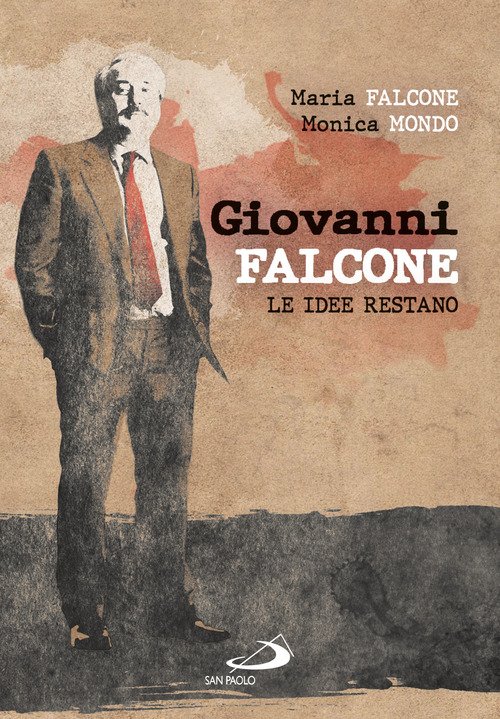 Giovanni Falcone. Le idee restano
