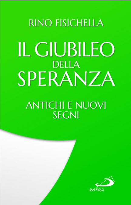Il Giubileo della speranza. Antichi e nuovi segni