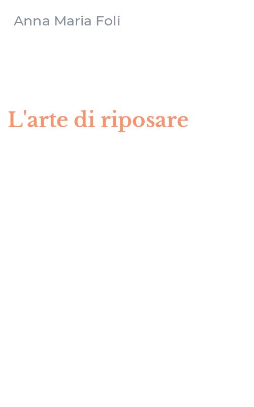 L'arte di riposare