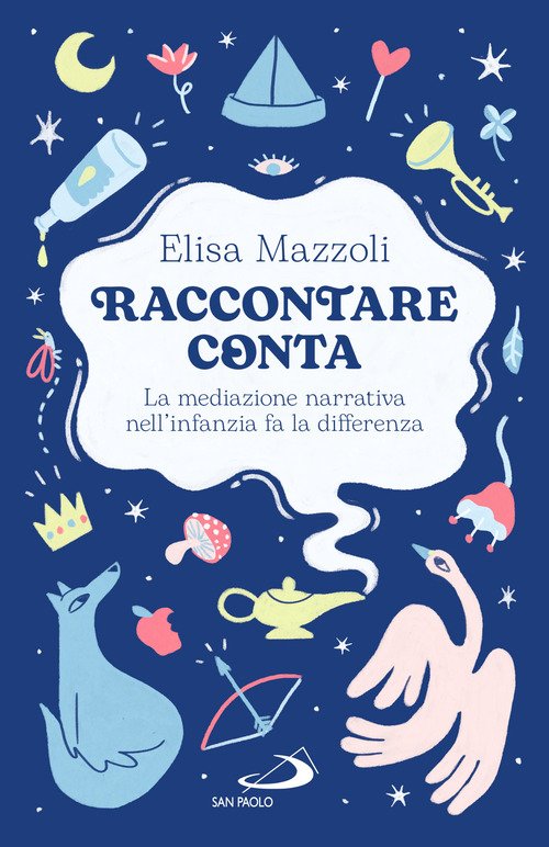 Raccontare conta. La mediazione narrativa nell'infanzia fa la differenza