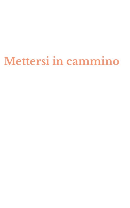 Mettersi in cammino