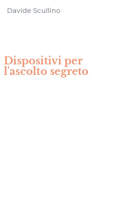 Dispositivi per l'ascolto segreto