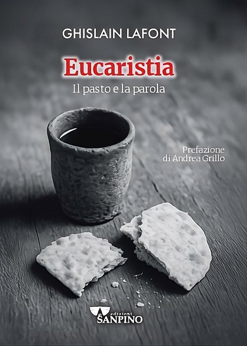 Eucaristia. Il pasto e la parola