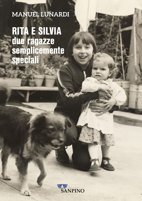 Rita e Silvia due ragazze semplicemente speciali