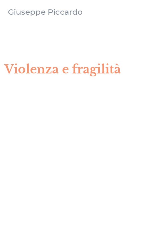 Violenza e fragilità