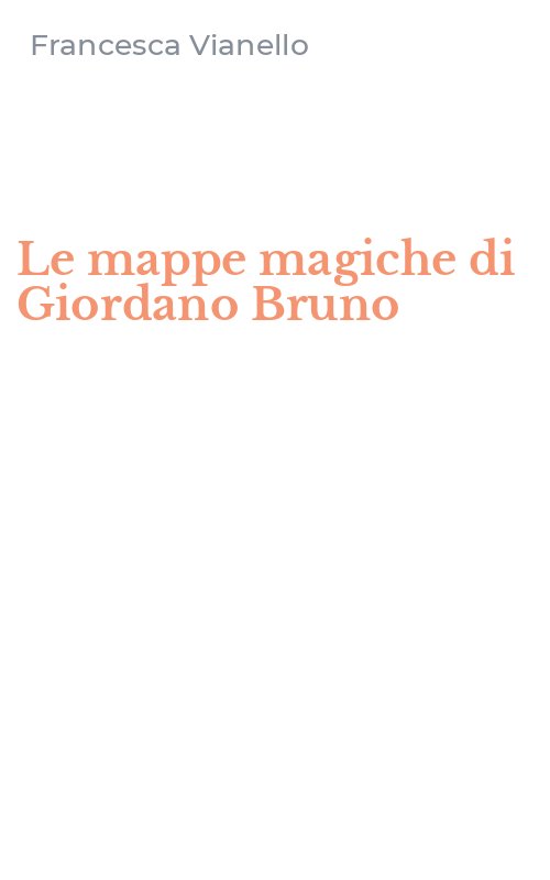 Le mappe magiche di Giordano Bruno