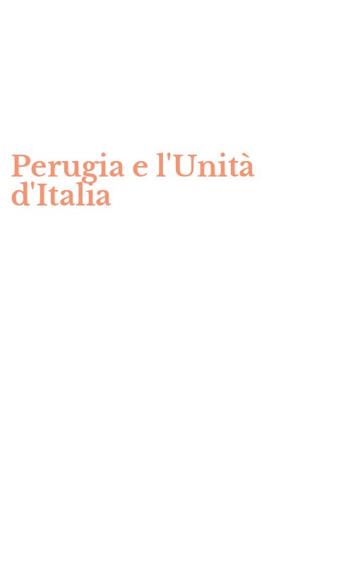 Perugia e l'Unità d'Italia