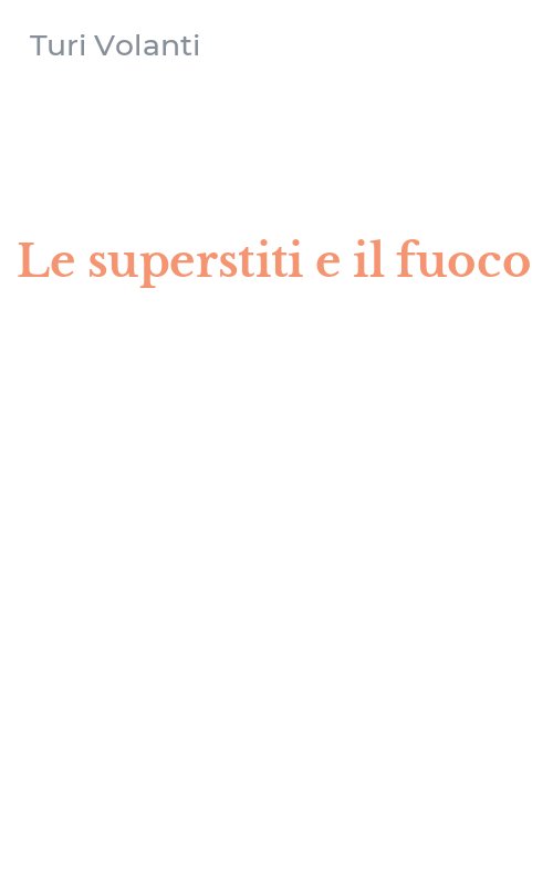 Le superstiti e il fuoco