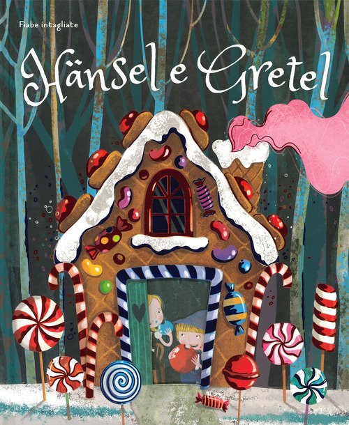 Hänsel e Gretel. Fiabe intagliate
