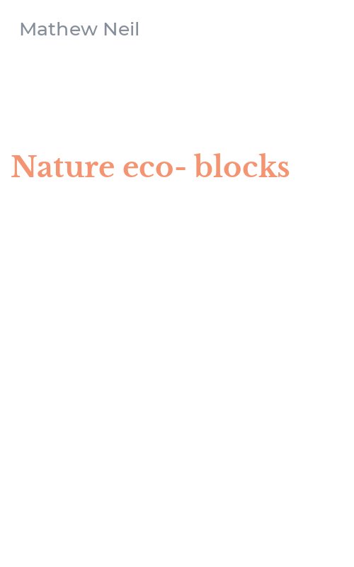 Nature eco-blocks
