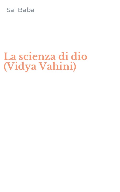 La scienza di dio (Vidya Vahini)