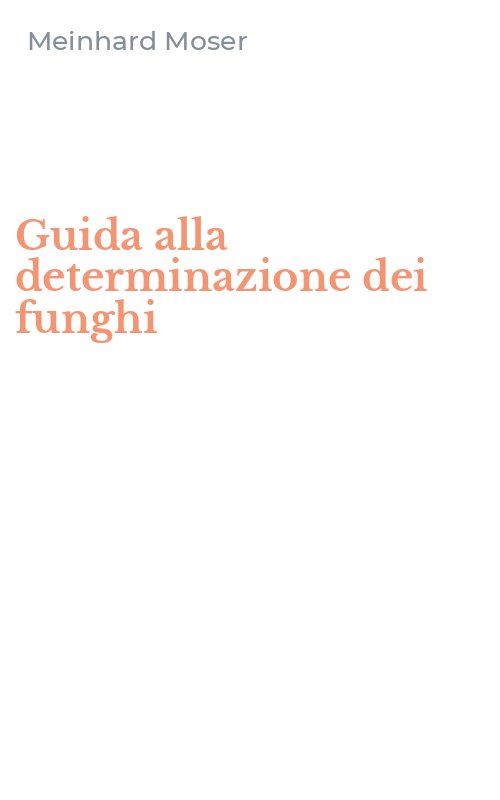 Guida alla determinazione dei funghi