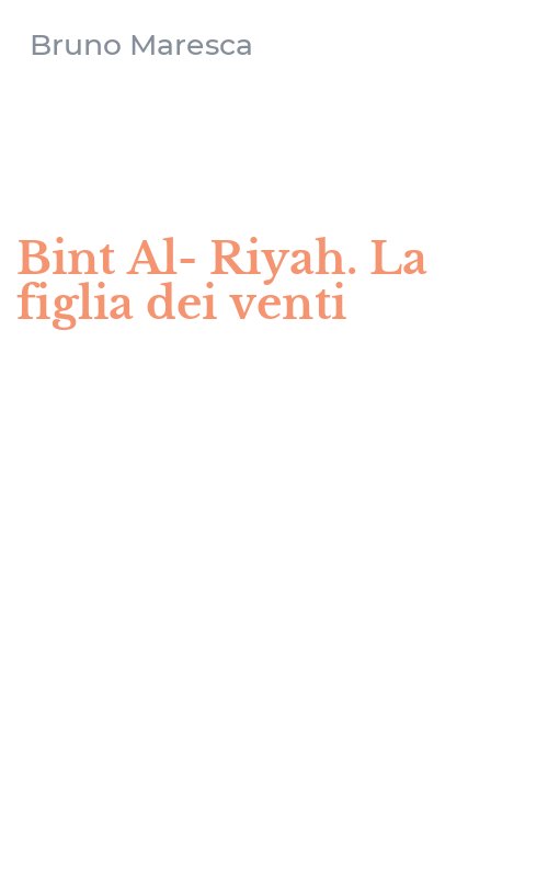 Bint Al-Riyah. La figlia dei venti
