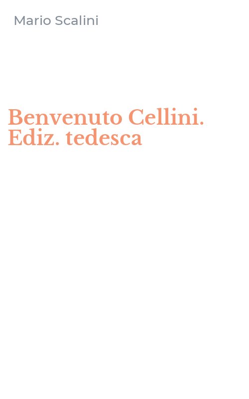 Benvenuto Cellini. Ediz. tedesca