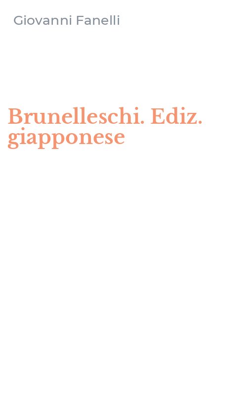 Brunelleschi. Ediz. giapponese