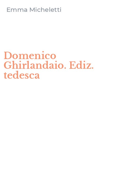 Domenico Ghirlandaio. Ediz. tedesca