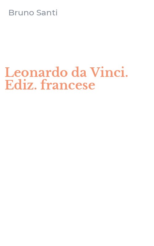 Leonardo da Vinci. Ediz. francese