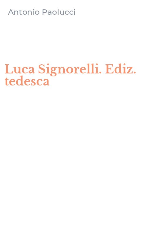 Luca Signorelli. Ediz. tedesca