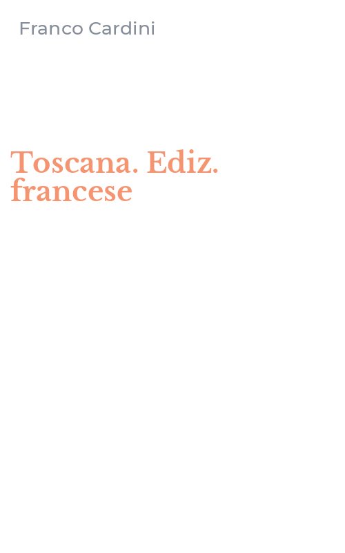 Toscana. Ediz. francese