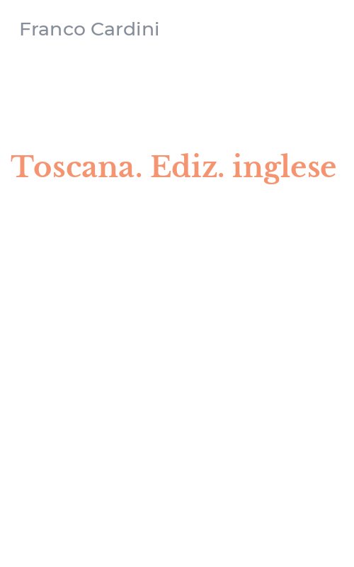 Toscana. Ediz. inglese