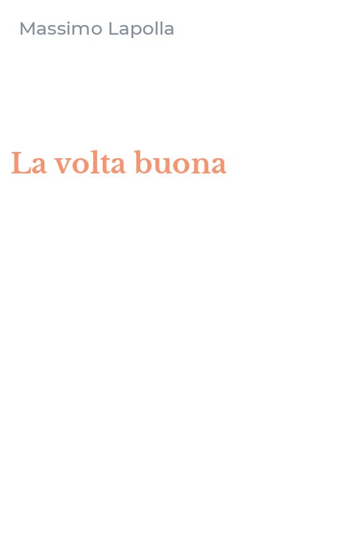 La volta buona