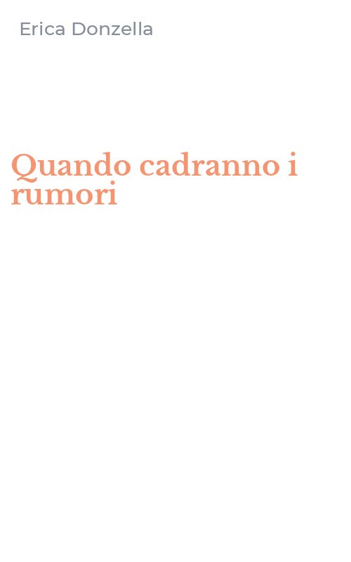 Quando cadranno i rumori