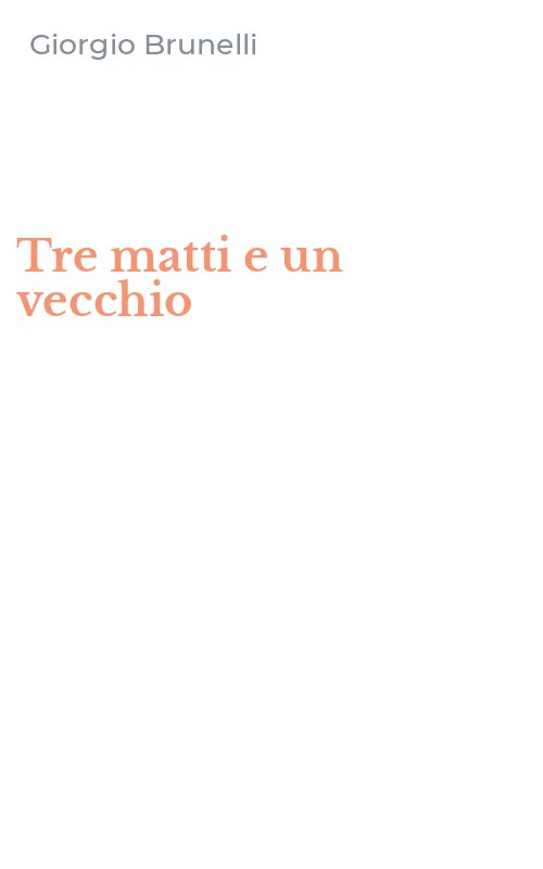 Tre matti e un vecchio