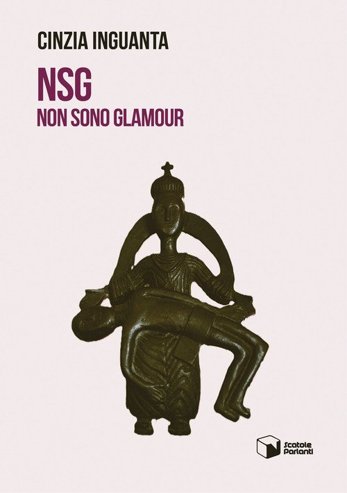 NSG. Non sono glamour