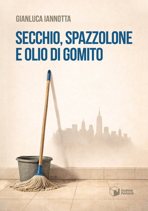 Secchio, spazzolone e olio di gomito