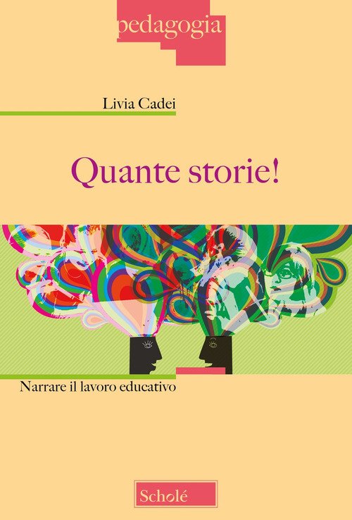 Quante storie! Narrare il lavoro educativo