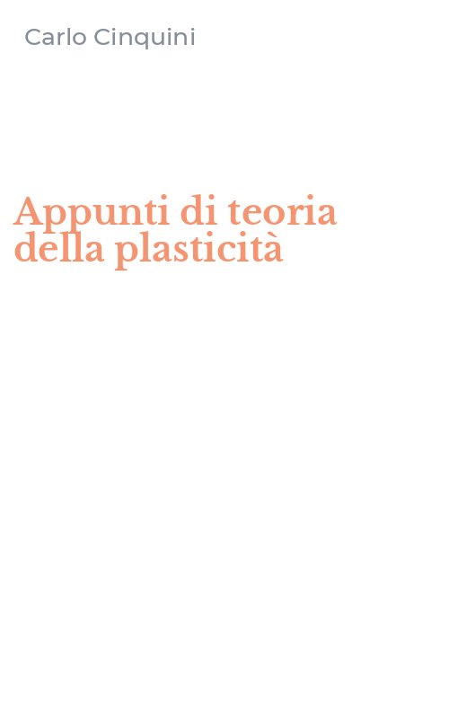 Appunti di teoria della plasticità