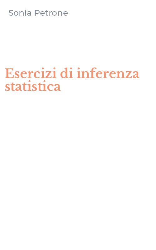 Esercizi di inferenza statistica
