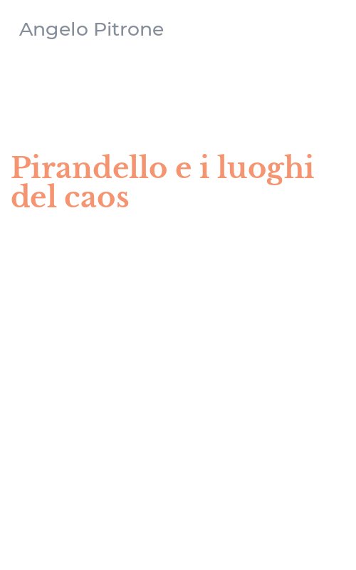 Pirandello e i luoghi del caos