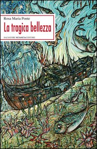 La tragica bellezza
