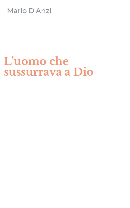 L'uomo che sussurrava a Dio