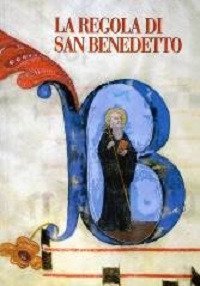 La Regola di San Benedetto